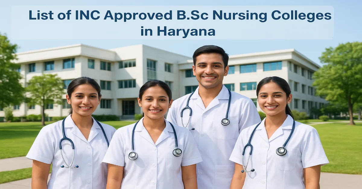 List of INC Approved B.Sc Nursing Colleges in Haryana