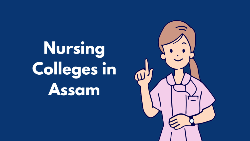 Nursing Colleges in Assam
