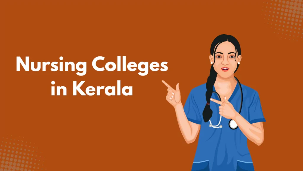 List of INC Approved Nursing Colleges in Kerala
