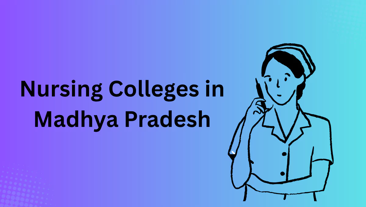 nursing colleges in madhya pradesh