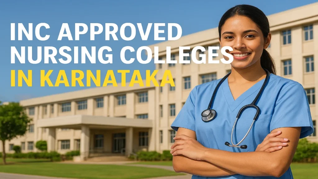 List of INC Approved Nursing Colleges in Karnataka
