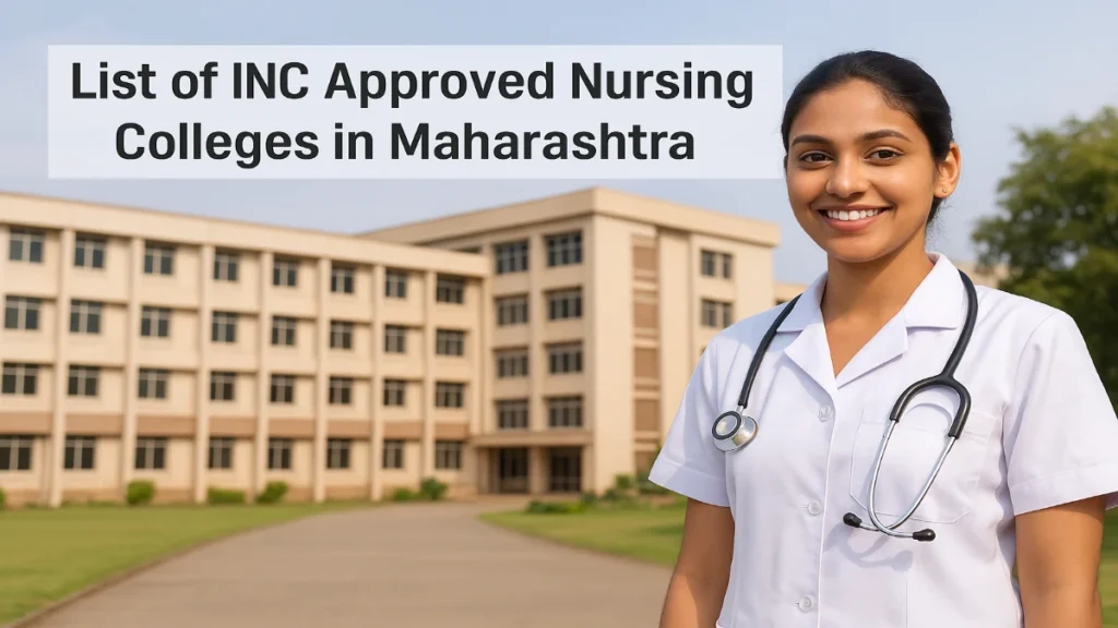 List of INC Approved Nursing Colleges in Maharashtra