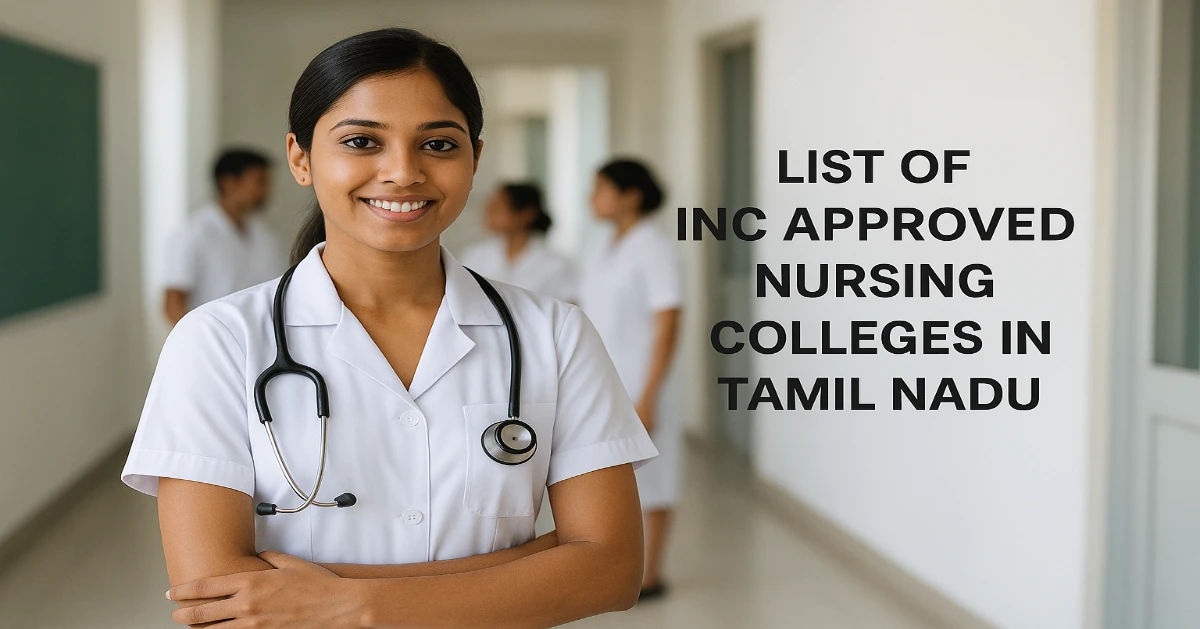 List of INC Approved Nursing Colleges in Tamil Nadu