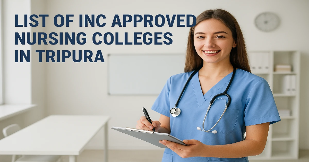 List of INC Approved Nursing Colleges in Tripura