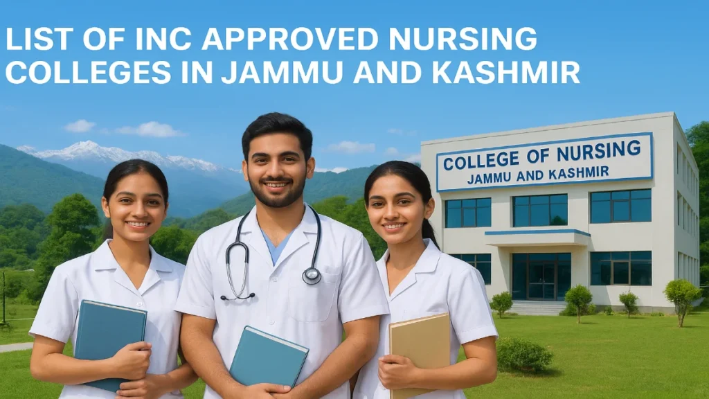 List of INC Approved B.Sc Nursing Colleges in Jammu and Kashmir