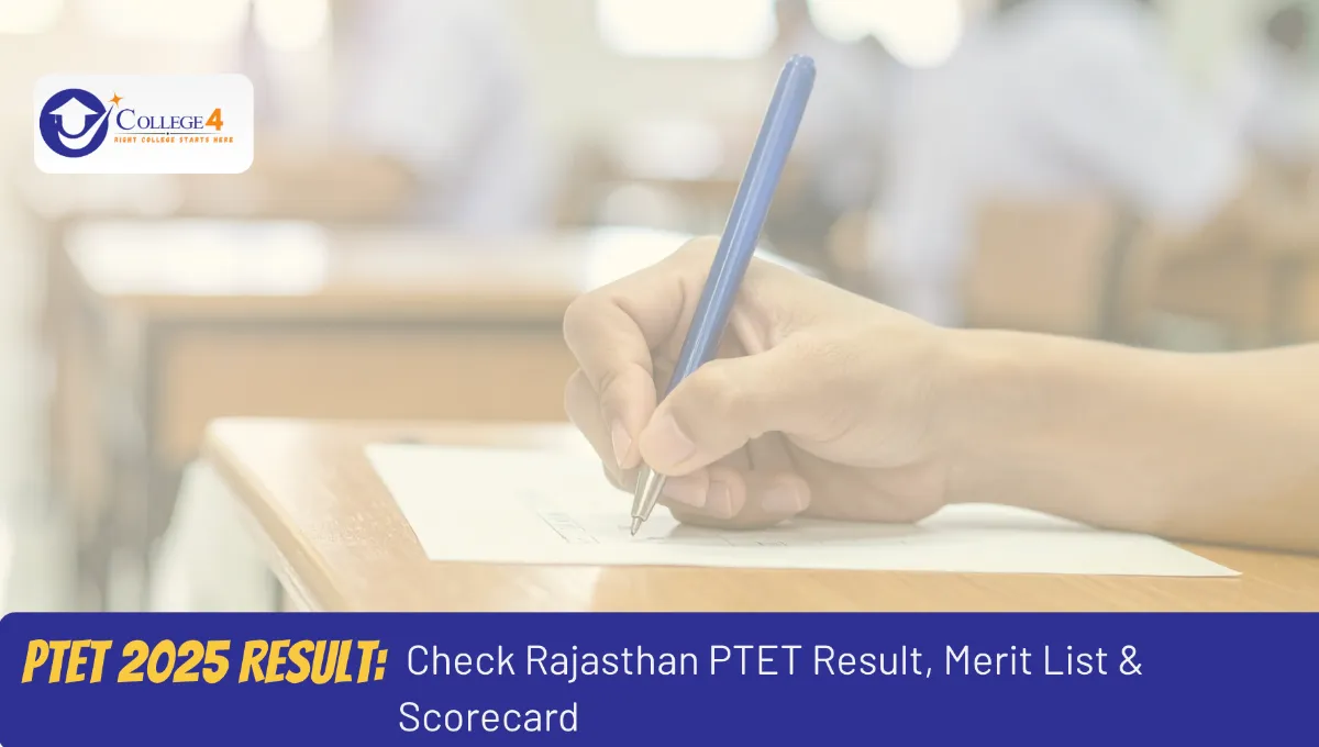 PTET 2025 Result: Check Rajasthan PTET Result, Merit List & Scorecard