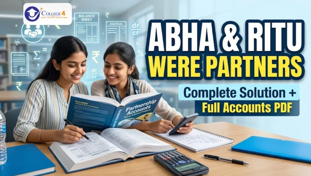 Abha and Ritu Were Partners